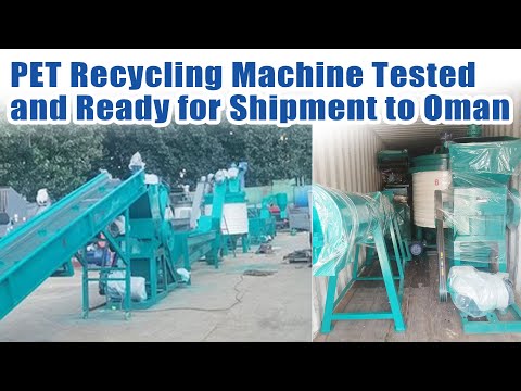 PET Recycling Machine Tested and Ready for Shipment to Oman