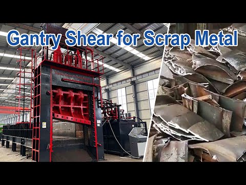Gantry Shear for Scrap Metal: From Large Scrap Metal to Manageable Pieces