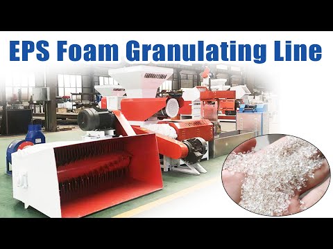 EPS Foam Granulating Line: Processing Waste EPS Foam Into Pellets